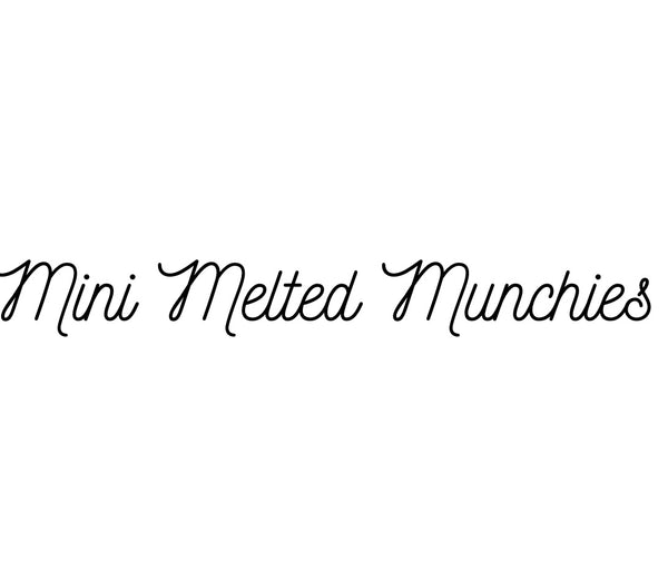 Mini Melted Munchies